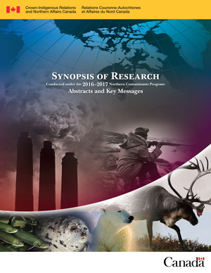 Synopsis of research conducted under the 2016-2017 Northern Contaminants Program