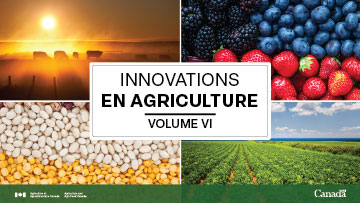 AAFC’s Agricultural Innovations (Volume VI)